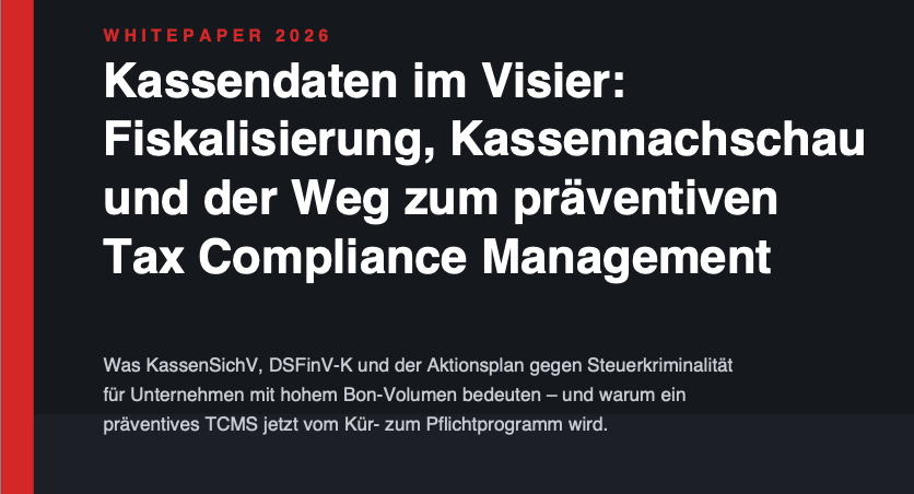 Neu: Unser Whitepaper „Kassendaten im Visier“ – Compliance-Wissen 2026 auf 11 Seiten